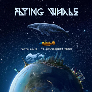 Flying Whale (NeuroBeatz Remix)