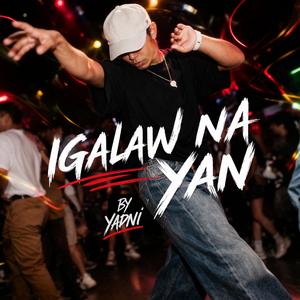 Igalaw Na Yan