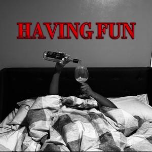 Having Fun
