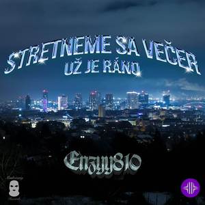 Stretneme sa večer, už je ráno