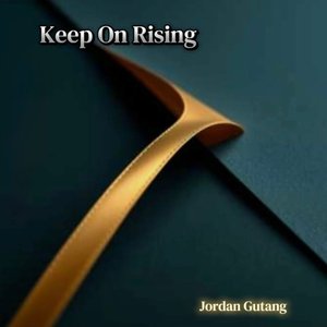 Keep on Rising