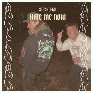 HATE ME NOW