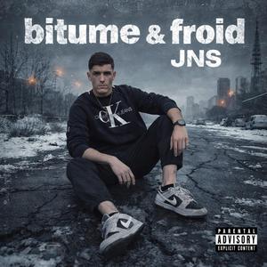 BITUME ET FROID
