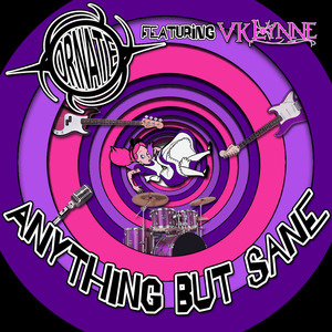 Anything but Sane