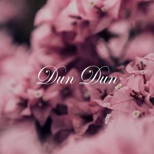 EVERGLOW-DUN DUN（DooPiano remix）