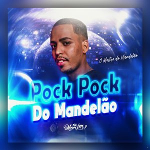 Pock Pock do Mandelão