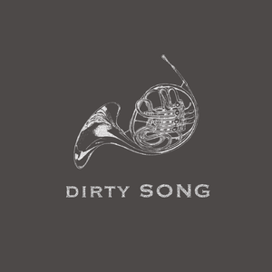 DIRTY SONG