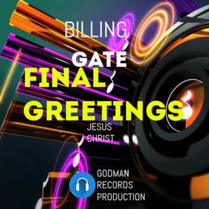 Final Greetings
