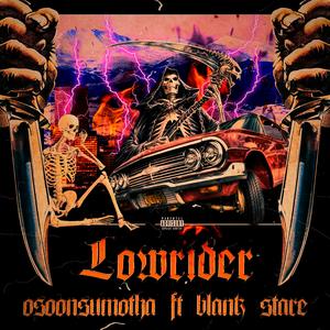 LowrideR (feat. Blank Stare)