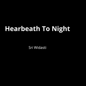 Hearbeath to Night