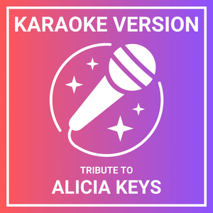 Doesn't Mean Anything (Karaoke Version Originally Performed by Alicia Keys)