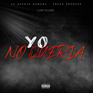 Yo No Queria