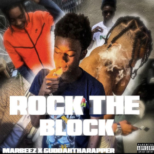 Rock The Block (feat. GuddahThaRapper)
