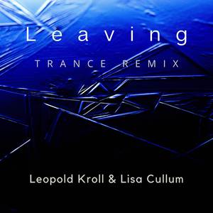 Leaving (Trance Remix)