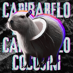CAPIBARELO COCOSINI (Sped Up)