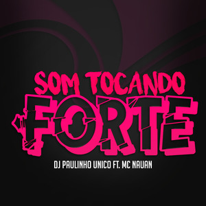 Som Tocando Forte