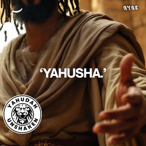 YAHUSHA