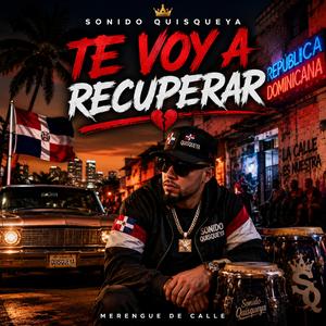 TE VOY A RECUPERAR