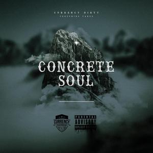 CONCRETE SOUL (feat. CURRENCY DIRTY & Yanee)