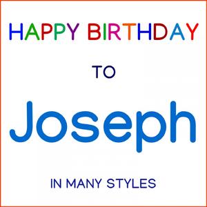 Happy Birthday To Joseph - Classical