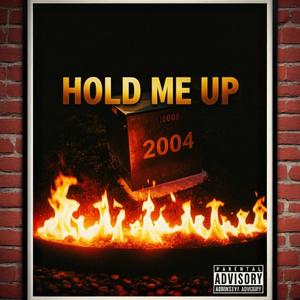 HOLD ME UP