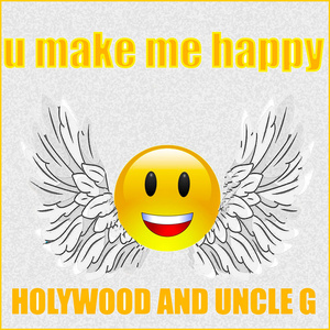 U Make Me Happy