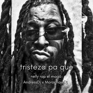 Tristeza Pa Que