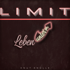 Leben Unter'm Limit