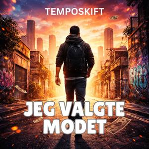 Jeg Valgte Modet