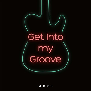 Get Into My Groove