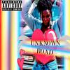 Maury Blu - Unknown Road (feat. King YahQ)