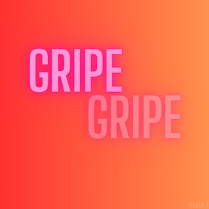 gripe