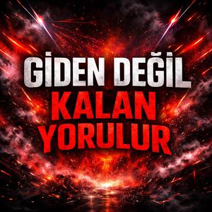 Giden değil kalan yorulur