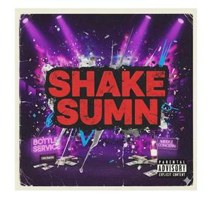Shake Sumn (feat. concern & YungMeekz)