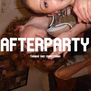 AFTERPARTY (feat. 1900STUNNA)