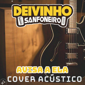 Avisa a Ela - Cover Acústico
