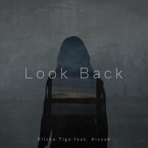 Look Back (feat. Aisyah)