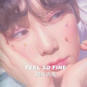 Feel so fine（翻自 泰妍）