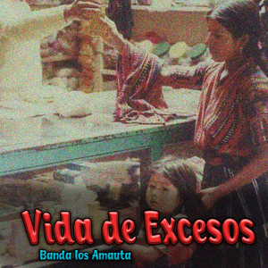 Vida de Excesos
