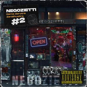 Negozietti #2 (feat. Zarathustra)
