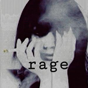 rage