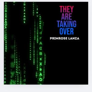 THEY ARE TAKING OVER