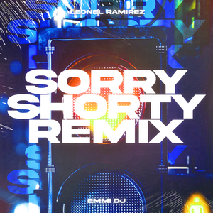 Sorry Shorty (Remix)