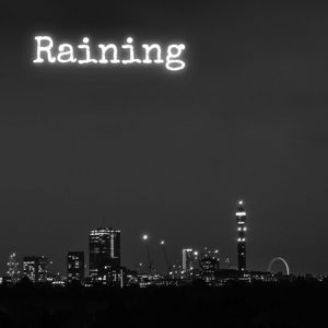 Raining