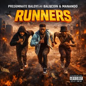 Runners (feat. Blaqcoin & Manando)