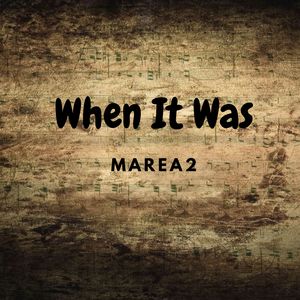 When It Was