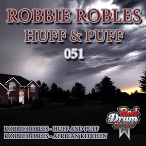 Huff & Puff (Original Mix)