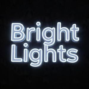 Bright lights