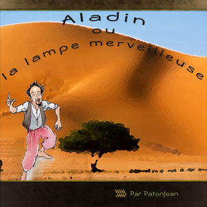 Aladin ou la lampe merveilleuse