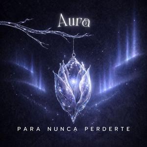 Para nunca perderte